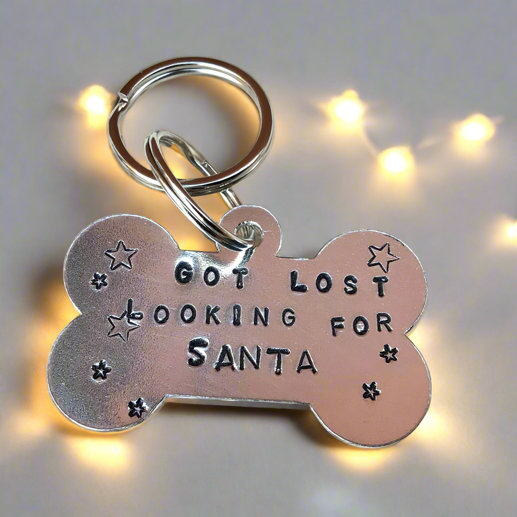 Got Lost Looking For Santa Hand Stamped Dog Tag - FREE POSTAGE π¦